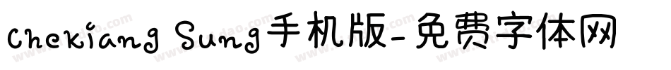 Chekiang Sung手机版字体转换